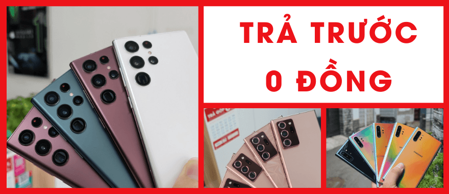 Sở Hữu Samsung S, Note, Z Dễ Dàng Với Chương Trình Trả Góp Tại Đồng Xoài