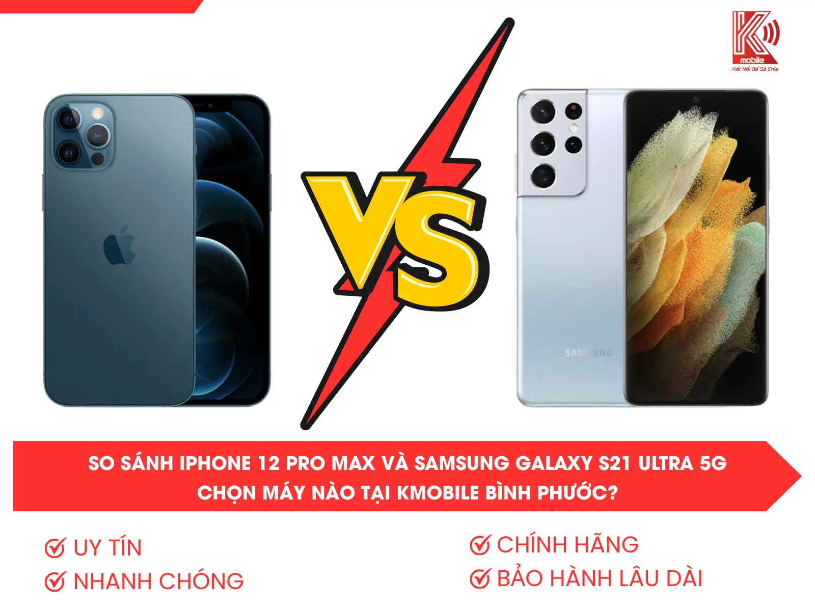 So sánh iPhone 12 Pro Max và Samsung Galaxy S21 Ultra 5G – Chọn máy nào tại Kmobile Bình Phước? 4 So sánh iPhone 12 Pro Max và Samsung Galaxy S21 Ultra 5G – Chọn máy nào tại Kmobile Bình Phước?