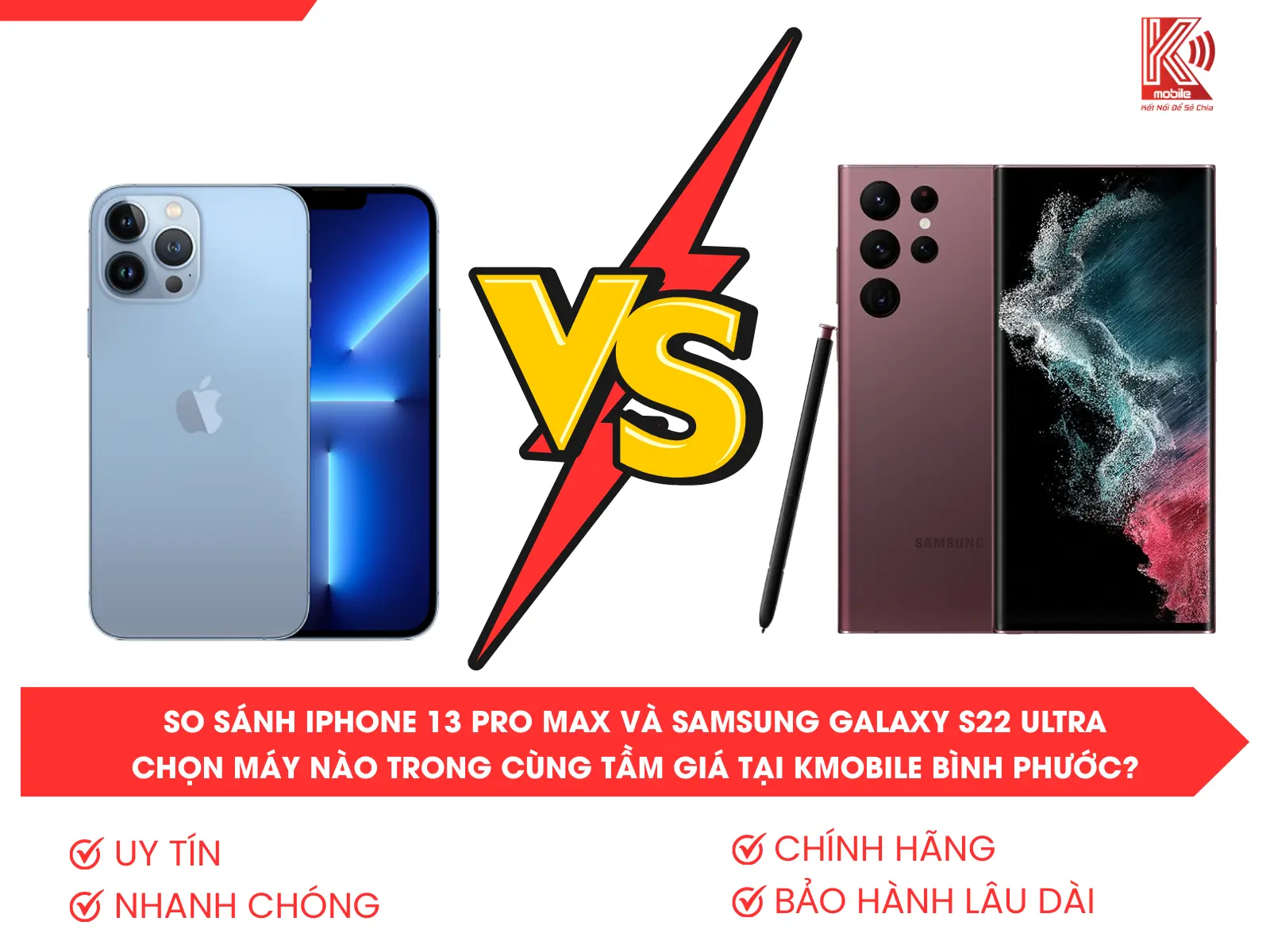 So sánh iPhone 13 Pro Max và Samsung Galaxy S22 Ultra 5G - Đỉnh cao công nghệ di động 3 So sánh iPhone 13 Pro Max và Samsung Galaxy S22 Ultra – Chọn máy nào trong cùng tầm giá tại Kmobile Bình Phước?
