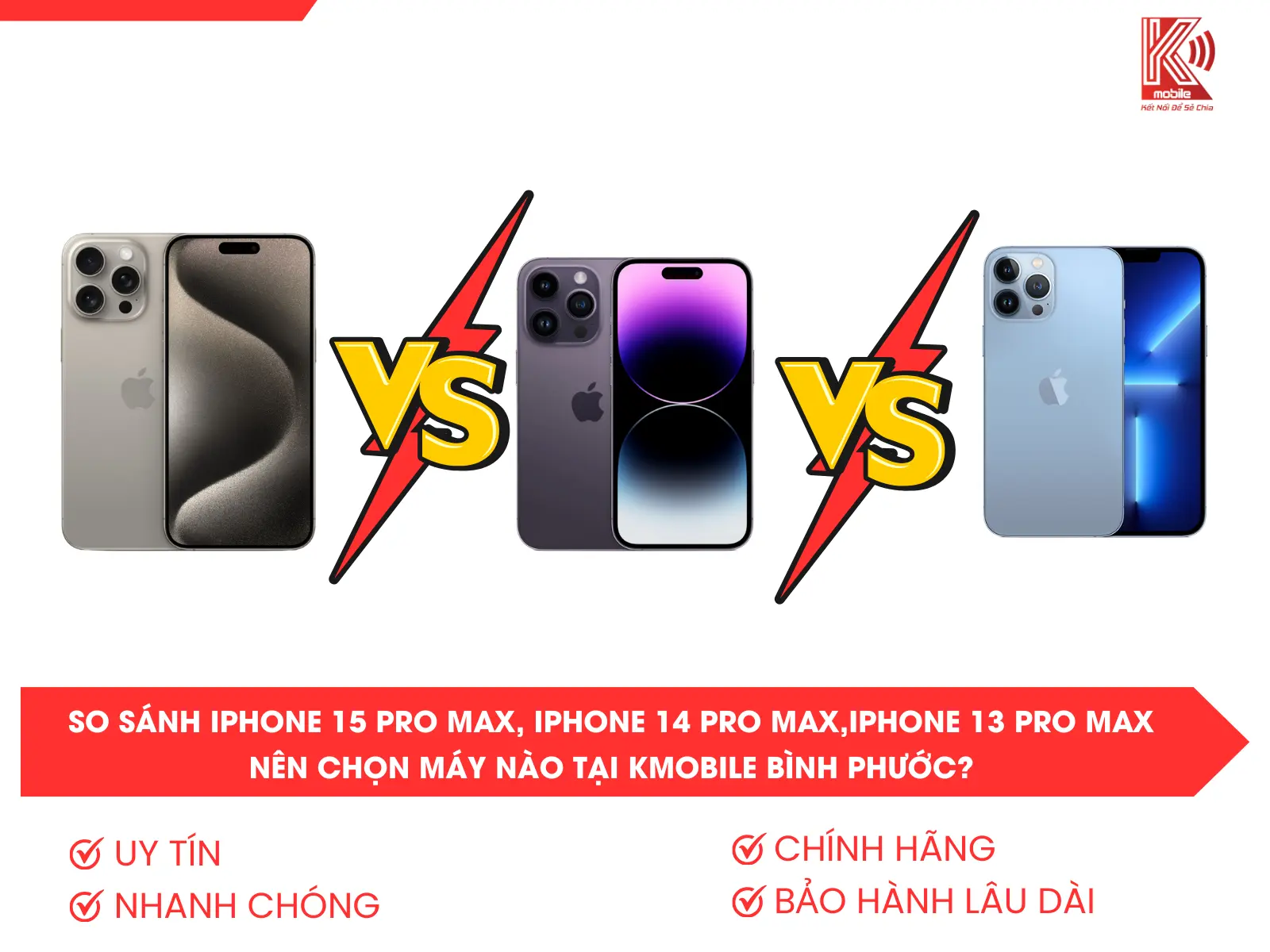 So sánh iPhone 15 Pro Max, iPhone 14 Pro Max và iPhone 13 Pro Max – Nên chọn máy nào tại Kmobile Bình Phước? 8 So sánh iPhone 15 Pro Max, iPhone 14 Pro Max và iPhone 13 Pro Max – Nên chọn máy nào tại Kmobile Bình Phước?