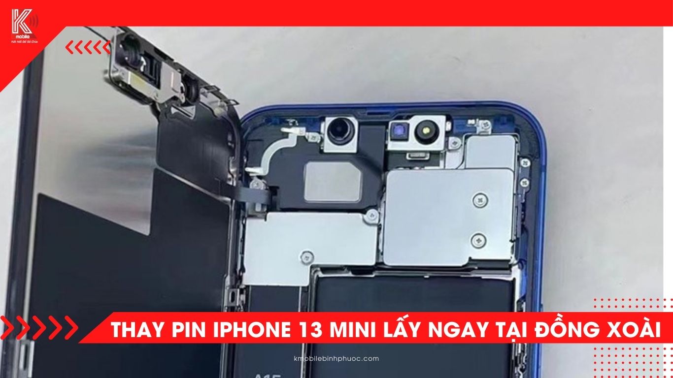 Thay pin iPhone 13 mini tại Đồng Xoài – Lấy liền, chính hãng tại Kmobile Bình Phước