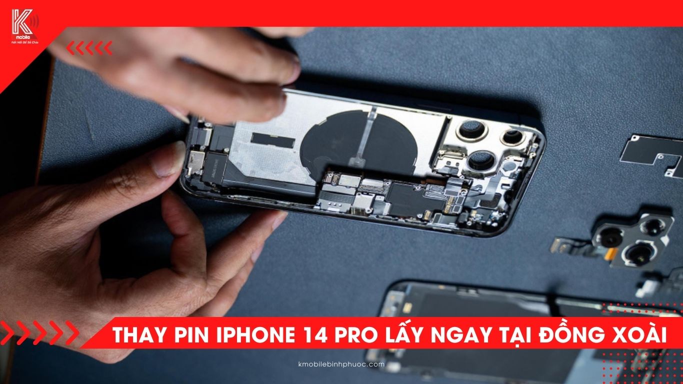 Thay pin iPhone 14 Pro tại Đồng Xoài – Chính hãng, lấy liền tại Kmobile Bình Phước