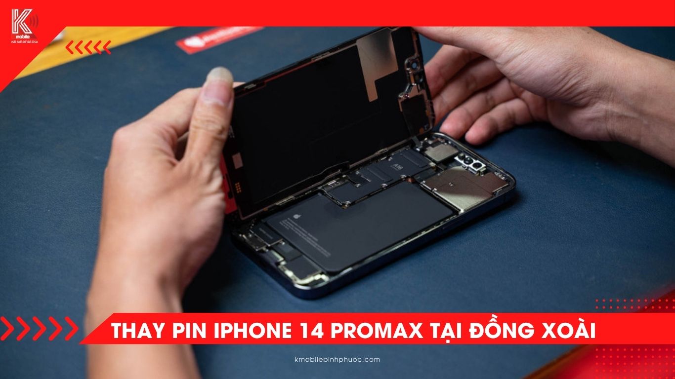 Thay pin iPhone 14 Pro Max tại Đồng Xoài – Chính hãng, lấy ngay tại Kmobile Bình Phước