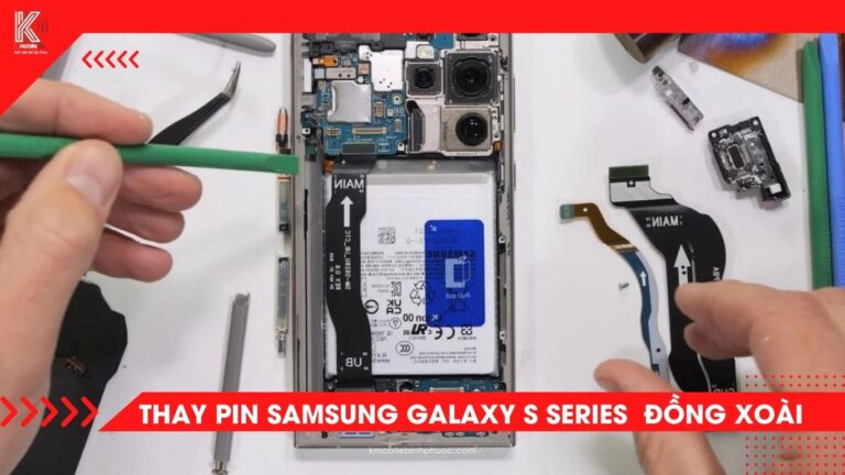 Thay pin Samsung dòng S Series tại Đồng Xoài – Chính hãng, lấy liền tại Kmobile Bình Phước
