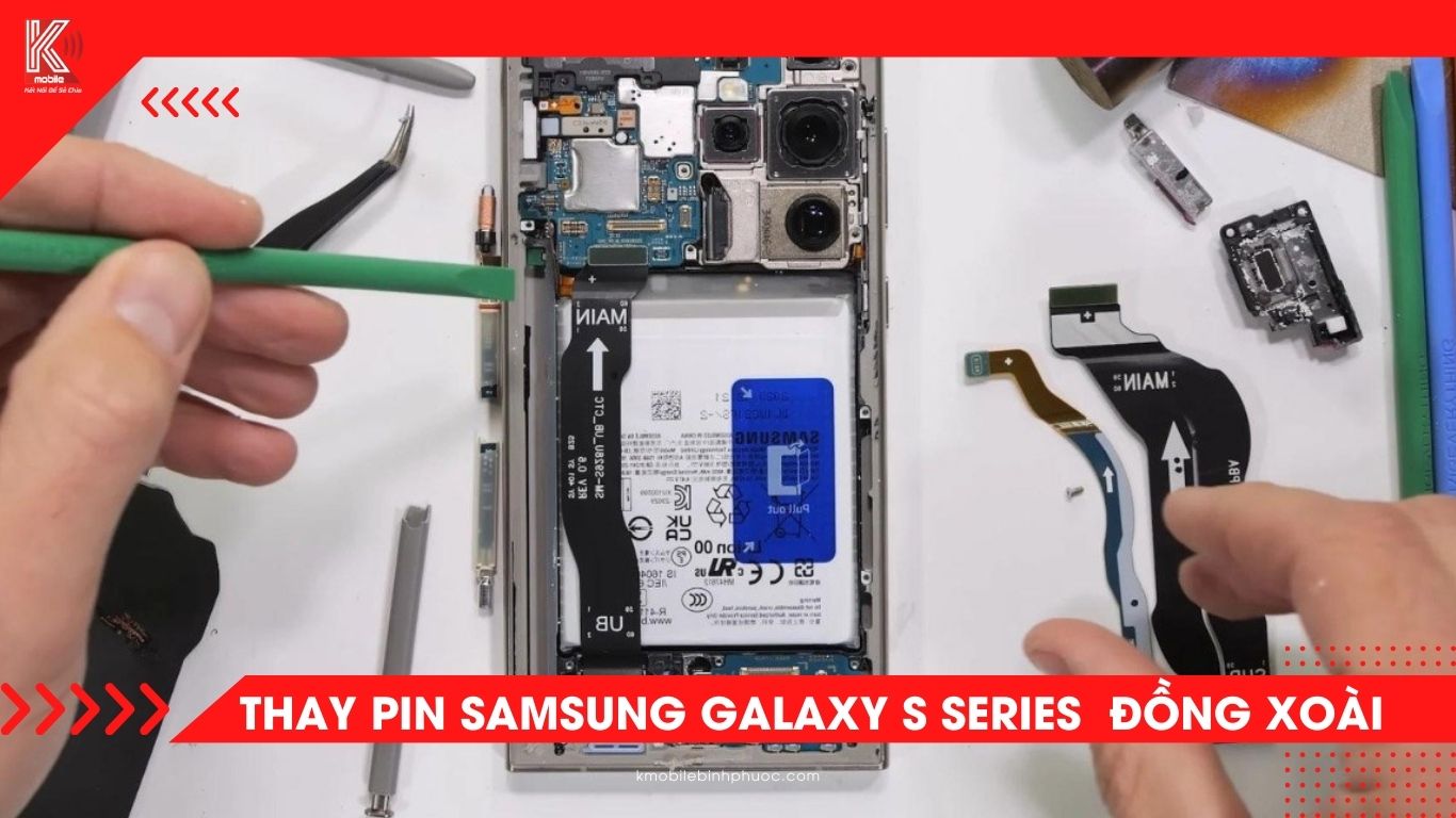 Thay pin Samsung dòng S Series tại Đồng Xoài – Chính hãng, lấy liền tại Kmobile Bình Phước