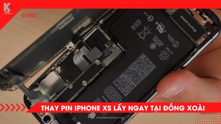 Thay pin iPhone XS tại Đồng Xoài – Chính hãng, lấy liền tại Kmobile Bình Phước