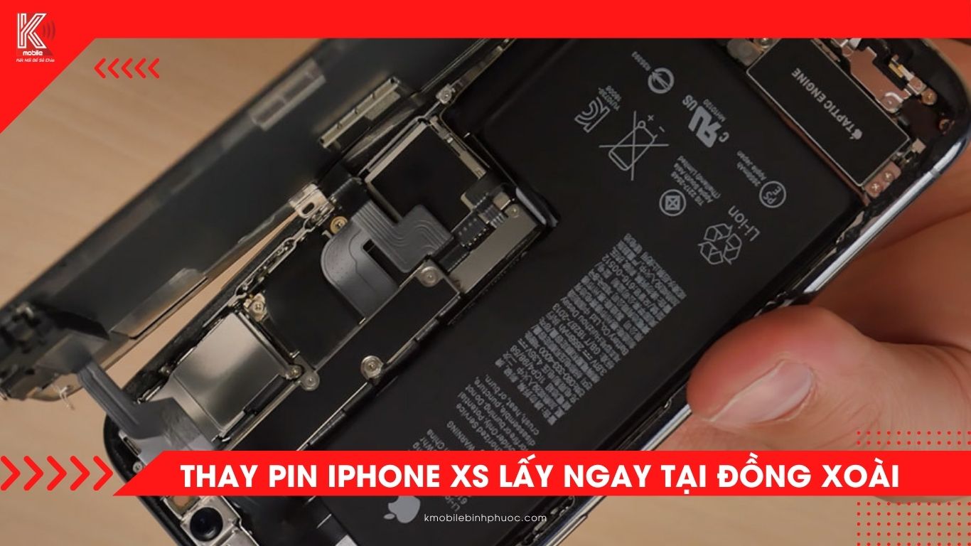Thay pin iPhone XS tại Đồng Xoài – Chính hãng, lấy liền tại Kmobile Bình Phước