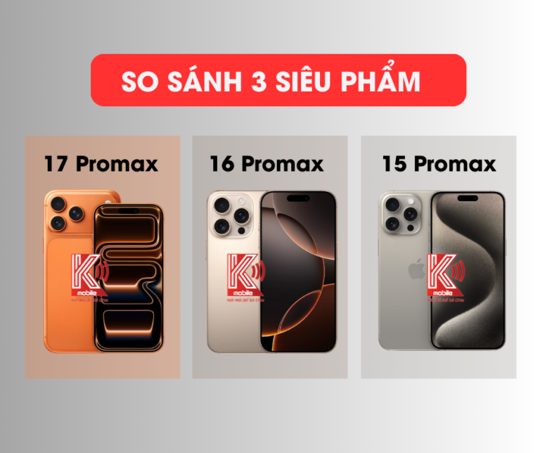 So Sánh iPhone 15 Pro Max, 16 Pro Max và 17 Pro Max – Có Nên Lên Đời Tại Bình Phước?