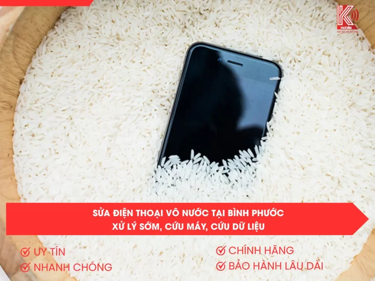 Sửa Điện Thoại Vô Nước Tại Bình Phước – Xử Lý Sớm, Cứu Máy, Cứu Dữ Liệu