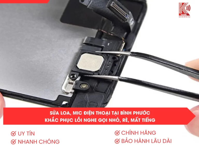 Sửa Loa, Mic Điện Thoại Tại Bình Phước – Khắc Phục Lỗi Nghe Gọi Nhỏ, Rè, Mất Tiếng