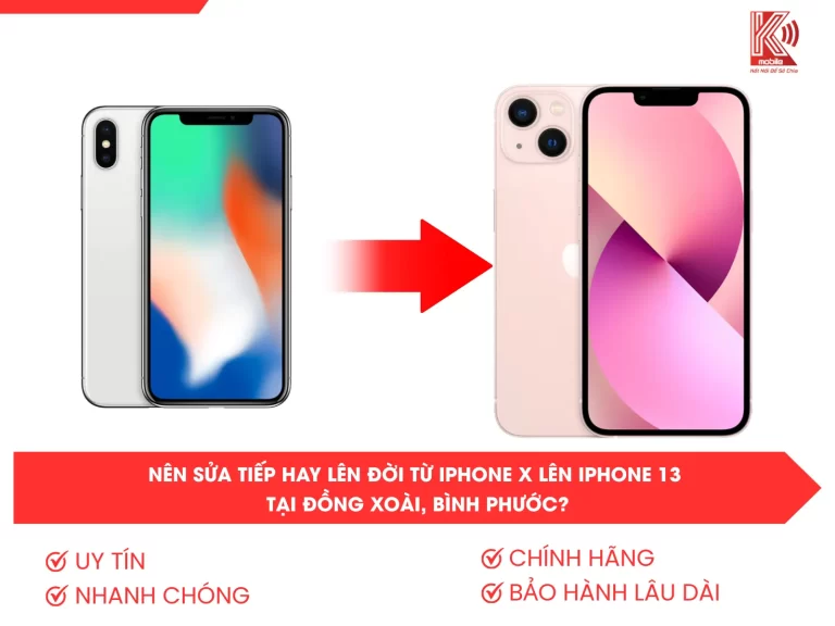 Nên Sửa Tiếp Hay Lên Đời Từ iPhone X Lên iPhone 13 Tại Đồng Xoài, Bình Phước?