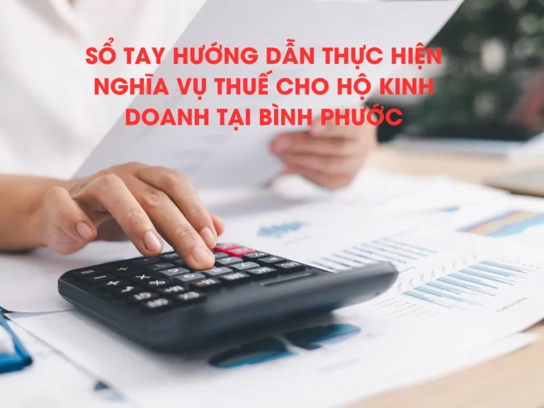 Sổ Tay Hướng Dẫn Thực Hiện Nghĩa Vụ Thuế Cho Hộ Kinh Doanh Tại Bình Phước