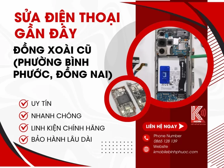 Sửa Điện Thoại Gần Đây Ở Đồng Xoài Cũ (Phường Bình Phước, Đồng Nai) – Kmobile 29 Hoàng Hoa Thám